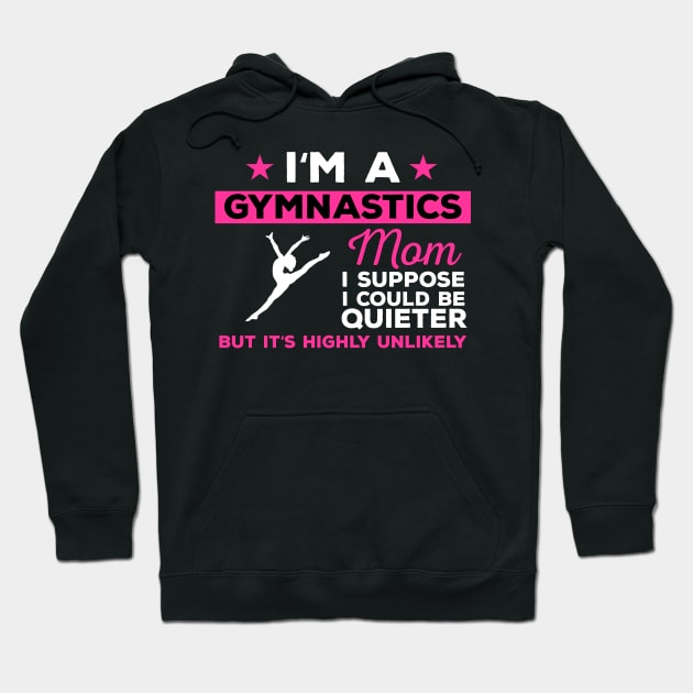 Gymnastics Mom Hoodie by mikevdv2001